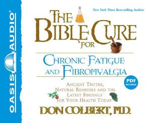 The Bible Cure for Chronic Fatigue and Fibromyalgia 