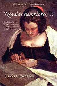 Novelas Ejemplares, II 