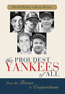 The Proudest Yankees of All 