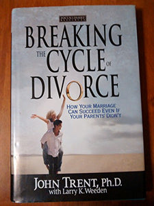 Breaking the Cycle of Divorce 