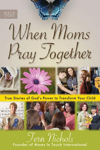 When Moms Pray Together 