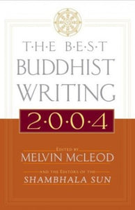 The Best Buddhist Writing 