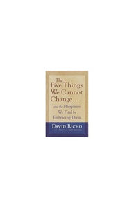 The Five Things We Cannot Change 