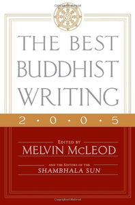 The Best Buddhist Writing 