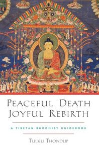 Peaceful Death, Joyful Rebirth 