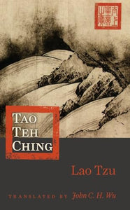 Tao Teh Ching 