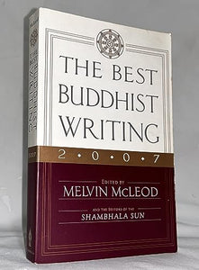 The Best Buddhist Writing 2007 