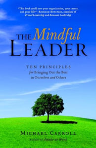 The Mindful Leader 