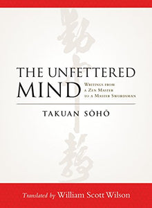 The Unfettered Mind 