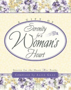 Gift of Serenity for a Womans Heart 