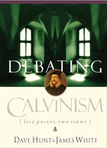 Debating Calvinism 