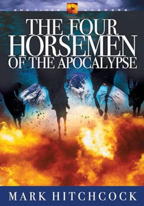 The End Times Answers #07: Four Horsemen of the Apocalypse 