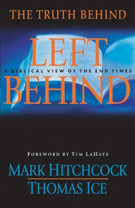 The Truth Behind Left Behind 