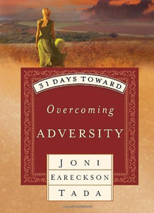 31 Days Toward Overcoming Adversity 