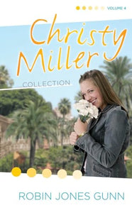 Christy Miller Collection Volume 4 