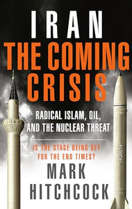 Iran: The Coming Crisis 