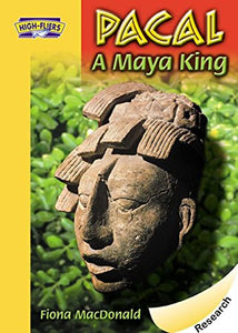 Pacal, a Maya King 