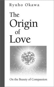 The Origin of Love 