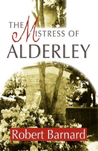 The Mistress of Alderley 