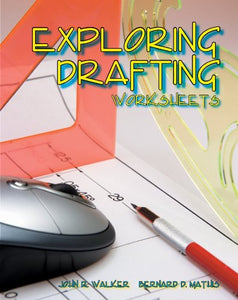 Exploring Drafting, Worksheets 