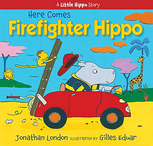 Here Comes Firefighter Hippo 