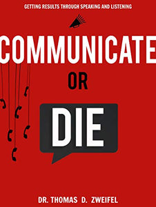 Communicate or Die 