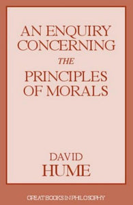 An Enquiry Concerning the Principles of Morals 