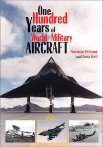 100 Years of World Military Aircraft 