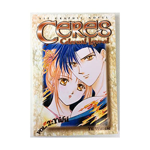 Ceres: Celestial Legend, Volume 2 