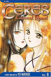 Ceres: Celestial Legend, Vol. 6 