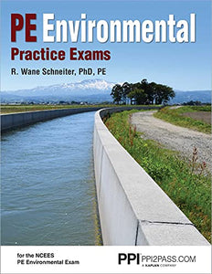 Ppi Pe Environmental Practice Exams - Mock Practice Exams for the Pe Environmental Exam 