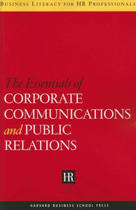 Essentials of Corporate Communications and Public Relations 