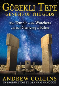 Gobekli Tepe: Genesis of the Gods 