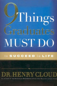 9 Things Graduates Must Do 