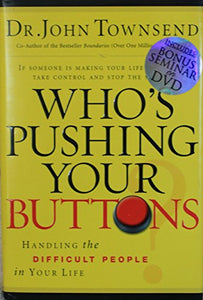 Who's Pushing Your Buttons? 