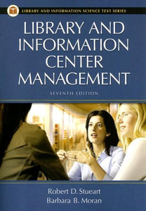 Library and Information Center Management, 7th Edition 