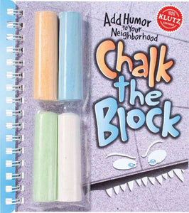 Chalk the Block (Klutz) 