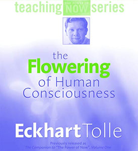 Flowering of Human Consciousness 