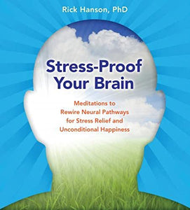 Stress-Proof Your Brain 