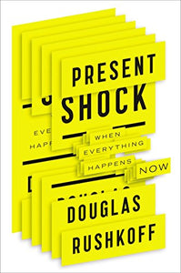 Present Shock 