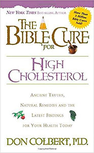 The Bible Cure for High Cholesterol 