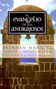 El Evangelio de Los Andrajosos 