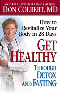 Get Healthy Through Detox and Fasting 