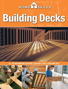 HomeSkills: Building Decks 