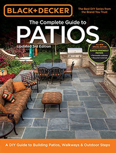 The Complete Guide to Patios (Black & Decker) 