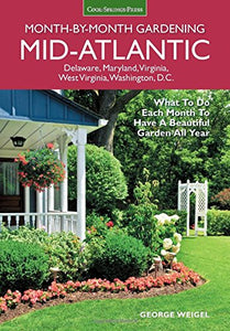 Mid-Atlantic Month-by-Month Gardening 