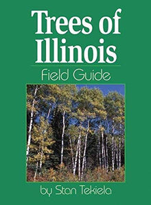 Trees of Illinois Field Guide 