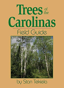 Trees of the Carolinas Field Guide 