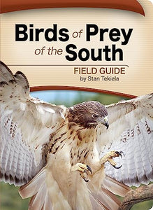 Birds of Prey of the South Field Guide 