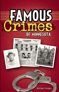 Famous Crimes of Minnesota 